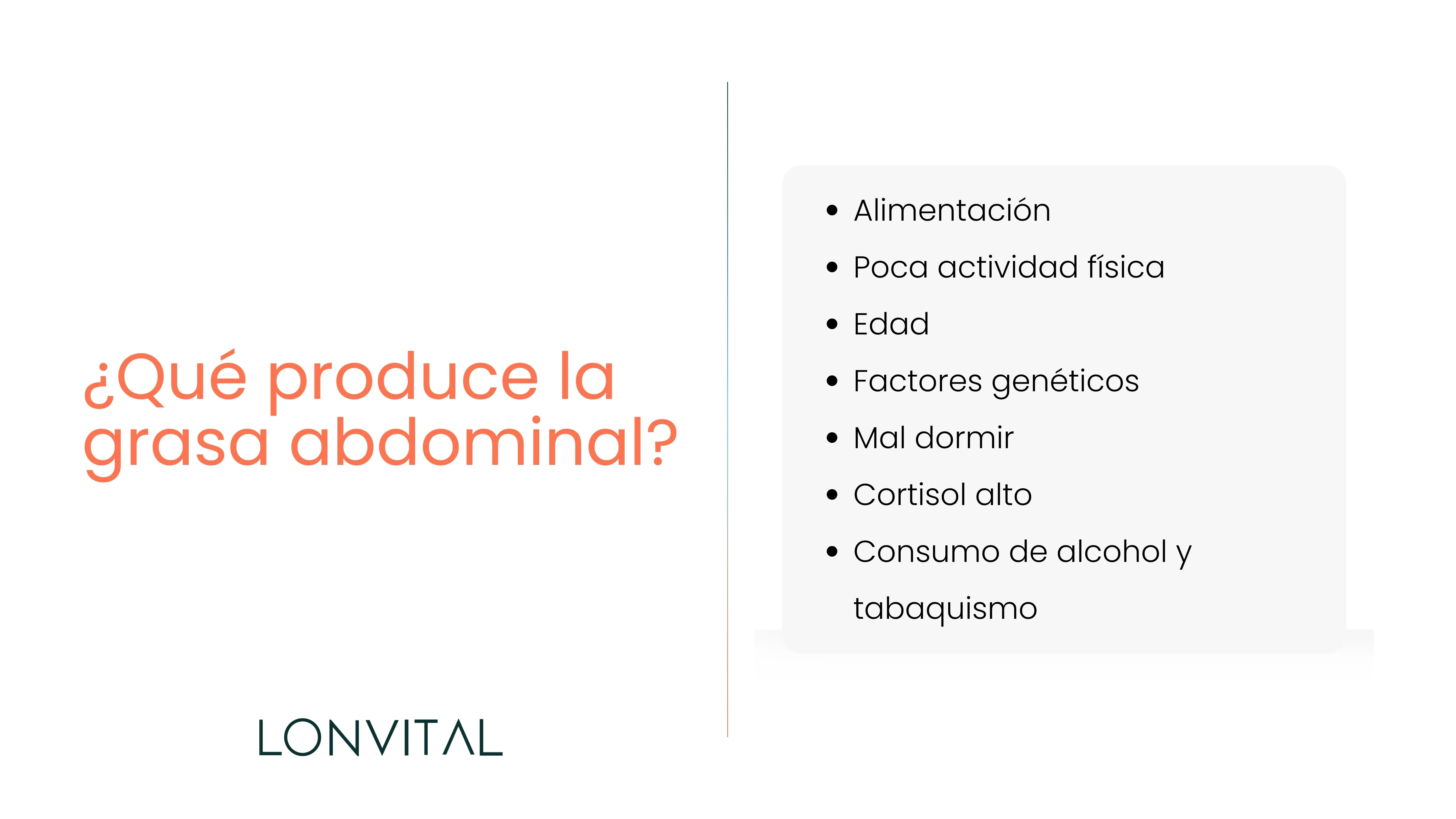 ¿Qué produce la grasa abdominal?