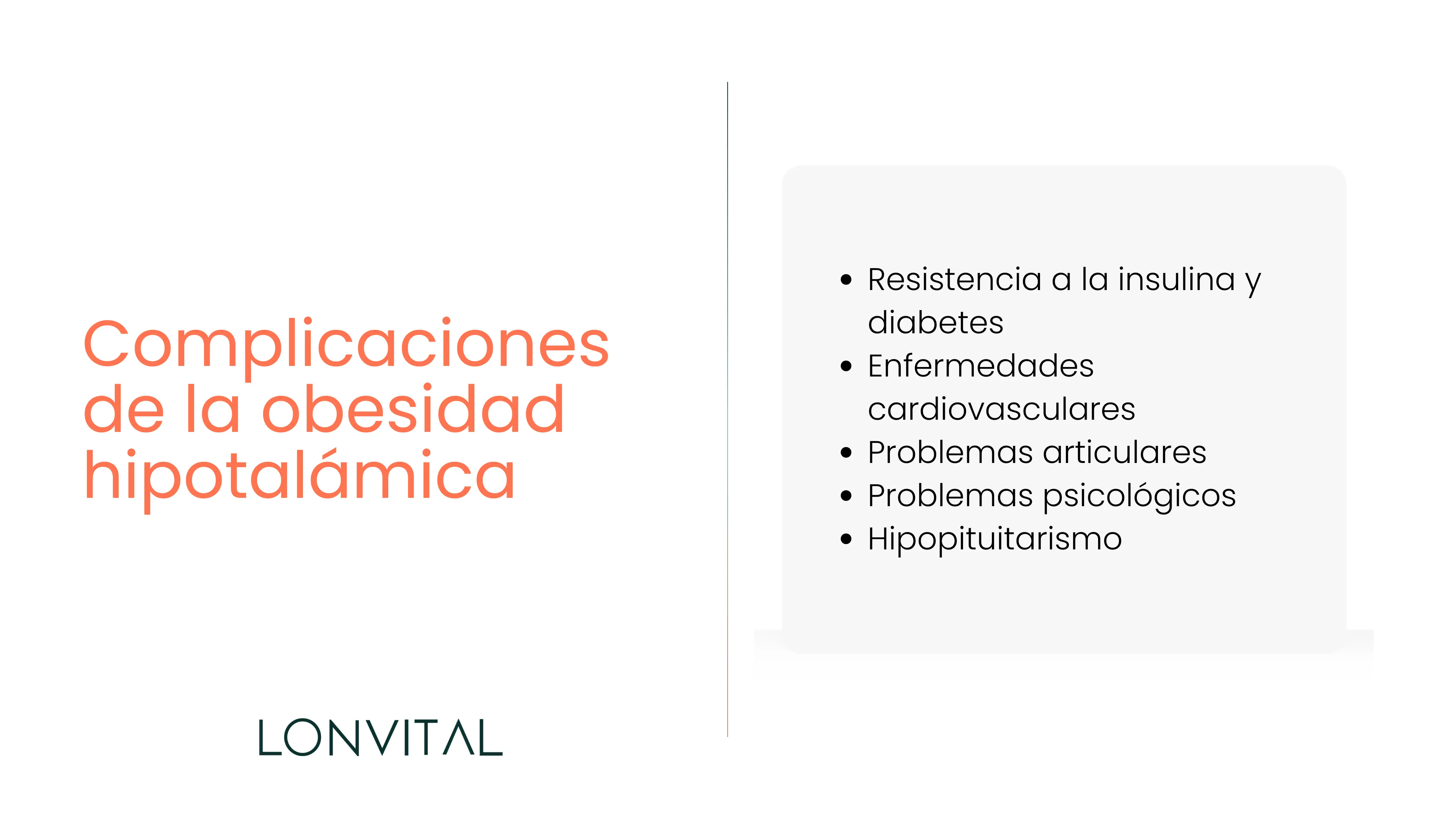 Complicaciones de la obesidad hipotalámica